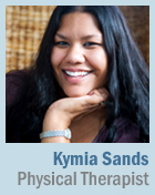 photo of kymia sands, physical therapist
